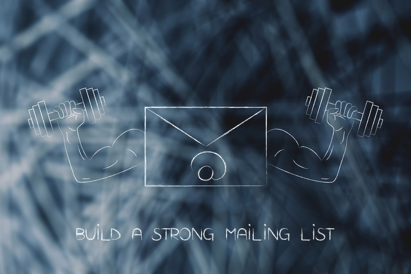 Build a Strong Mailing List in 30 Minutes