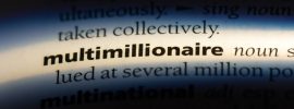 What Self-Made Multimillionaires Know that You Don't